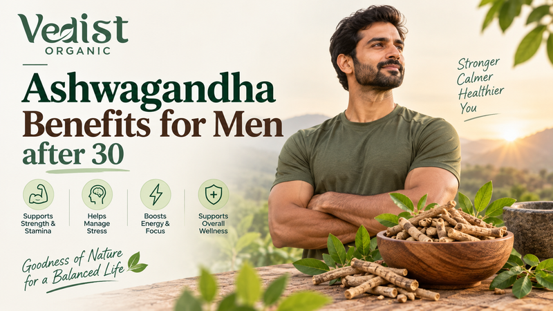 Ashwagandha Benefits for Men after 30