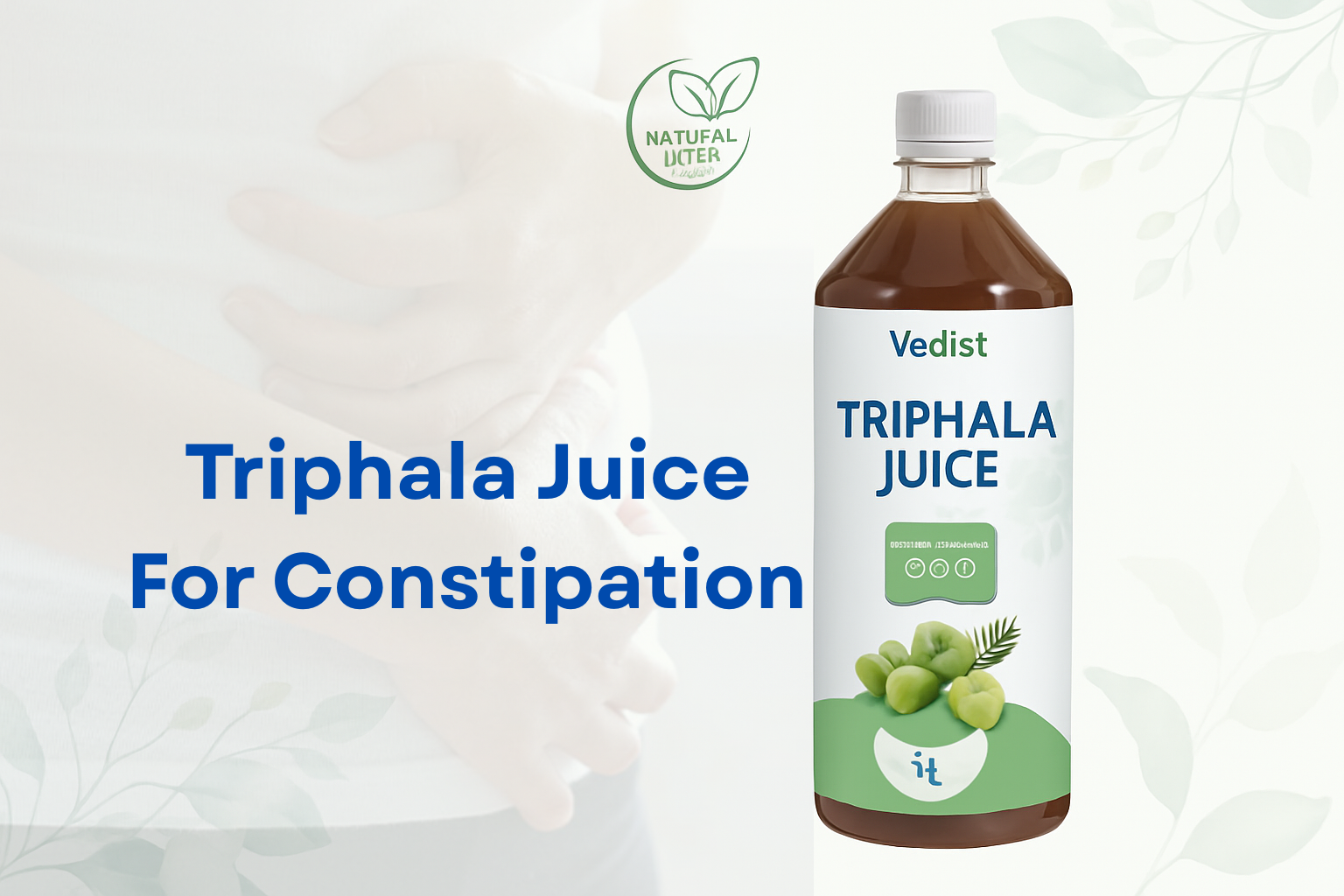 How To Take Triphala Juice For Constipation?